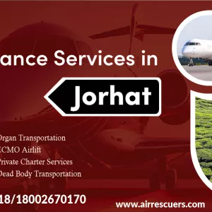 Emergency Air Rescue Jorhat | Speedy Medical Transport, Anytime