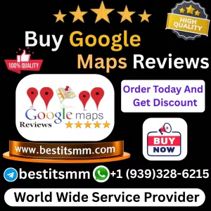 What is the best Place to Buy Google Maps reviews?