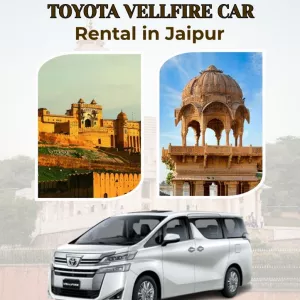 Toyota Vellfire on Rent in Jaipur – Luxury Taxi Cab