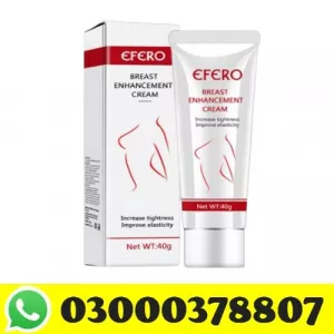 Efero Bigger Boobs Cream Price in Faisalabad