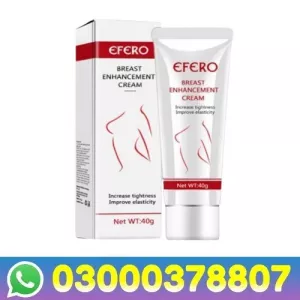 Efero Bigger Boobs Cream Price in Sargodha