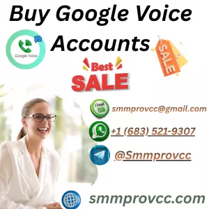 Buy Google Voice Accounts from USA – 100% Fast Delivery & Secure