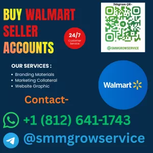 How to Buying Walmart Seller Account - Quick and Reliable