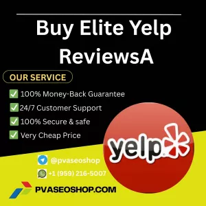 Future-Proof Your Career: The 10 Key Benefits of Buy Elite Yelp ReviewsA in 2026