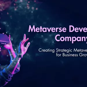 Best Metaverse Development Company for Business Success