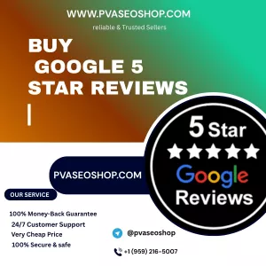 Top 1 Number Website To Buy Google 5 Star Reviews