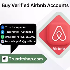 Top 21 Places to Buy Verified Airbnb Accounts in the US