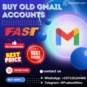 Best Places to Purchase Old Gmail Accounts in the USA (PVA Old & Cheap) in 2026.
