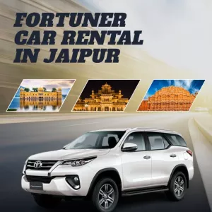 Fortuner Car Rental In Jaipur | Luxury SUV Hire Service