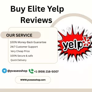 Buy Elite Yelp Reviews: Benefits, Risks & Best Strategies (2026)