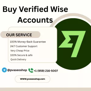 Buy Verified Wise Accounts Benefits, Risks & Best Strategies (2026)