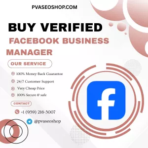 Buy Verified Facebook Business Manager Cheap Price – 100% Verified