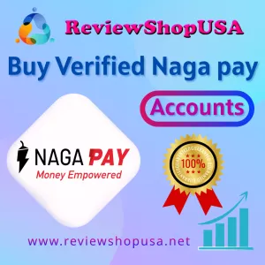Top 7 Trusted Sites to Buy Verified Naga Pay Accounts in 2026