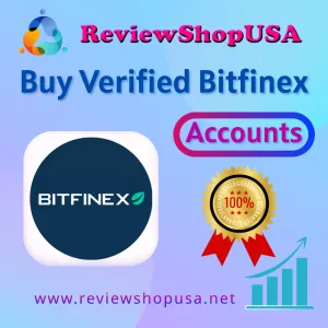 Top 7 Trusted Sites to Buy Verified Bitfinex Accounts in 2026