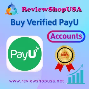 Top 7 Trusted Sites to Buy Verified PayU Accounts in 2026